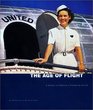 The Age of Flight A History of America's Pioneering Airline