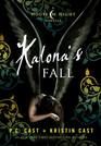 Kalona's Fall (House of Night, Bk 4)