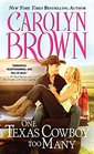 One Cowboy Too Many (Burnt Boot, Texas, Bk 3)