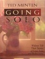 Going Solo Widows Tell Their Stories of Love Loss and Rediscovery