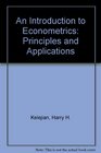 Introduction to Econometrics Principles and Applications