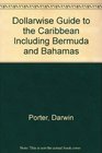 Dollarwise Guide to the Caribbean Including Bermuda and Bahamas
