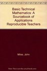 Basic Technical Mathematics A Sourcebook of Applications Reproducible Teachers