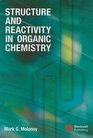 Structure and Reactivity in Organic Chemistry