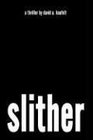 Slither A Thriller