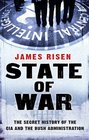 State of War The Secret History of the CIA and the Bush Administration