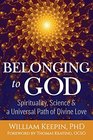 Belonging to God Toward a Universal Path of Divine Love