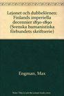 Lejonet Och Dubbelornen Finlands imperiella decennier 18301890