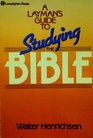 Layman's Guide to Studying the Bible
