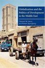 Globalization and the Politics of Development in the Middle East