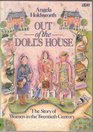 Out of the Doll's House Story of Women in the 20th Century