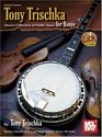 Mel Bay presents Tony Trischka Master Collection of Fiddle Tunes for Banjo