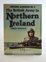 The British Army in Northern Ireland 1969Present