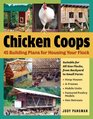 Chicken Coops 45 Building Plans for Housing Your Flock