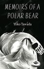 Memoirs of a Polar Bear