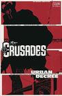 Crusades Urban Decree Vol 1