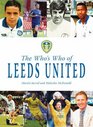 The Who's Who of Leeds United