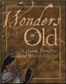 Wonders of Old A Blank Timeline Book of World History with CD