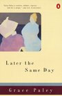 Later the Same Day (Contemporary American Fiction Series)