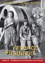 America Firsthand Volume Two Readings from Reconstruction to the Present