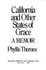 California and Other States of Grace A Memoir