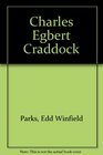 Charles Egbert Craddock