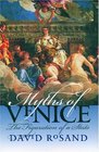 Myths of Venice The Figuration of a State