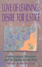 Love of Learning Desire for Justice