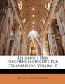 Lehrbuch Der Kirchengeschichte Fr Studierende Volume 2