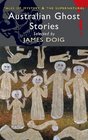 Australian Ghost Stories (Mystery & Supernatural) (Tales of Mystery & the Supernatural)
