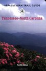 Appalachian Trail Guide to TennesseeNorth Carolina
