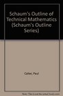 Schaum's Outline of Theory and Problems Technical Math