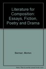 Literature for Composition Essays Fiction Poetry and Drama