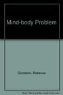 MindBody Problem