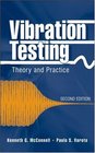 Vibration Testing Theory and Practice