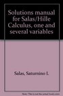 Solutions manual for Salas/Hille Calculus one and several variables