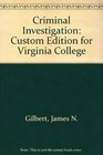 Criminal Investigation Custom Edition for Virginia College