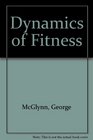 Dynamics of Fitness A Practical Approach