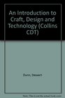 An Introduction to Craft Design and Technology