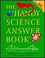 The Handy Science Answer Book (Revised and Expanded)
