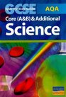 AQA GCSE Core Science  and Additional Science Spec by Step Guide