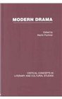 Modern Drama CC V1 Critical Concepts in Literary and Cultural Studies