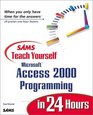 Sams Teach Yourself Microsoft Access 2000 Programming in 24 Hours