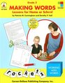 Making Words Lessons for Home or School