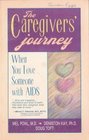 The caregivers' journey When you love someone with AIDS