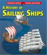Moving People Things and Ideas  A History of Sailing Ships