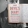 The Devil's Diary Hunting for a Stolen Chapter of the Third Reich