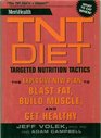 Men's Health TNT Diet Targeted Nutrition Tactics The Explosive New Plan to Blast Fat Build Muscle and Get Healthy