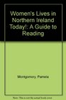 Women's Lives in Northern Ireland Today A Guide to Reading