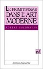 Le primitivisme dans l'art moderne